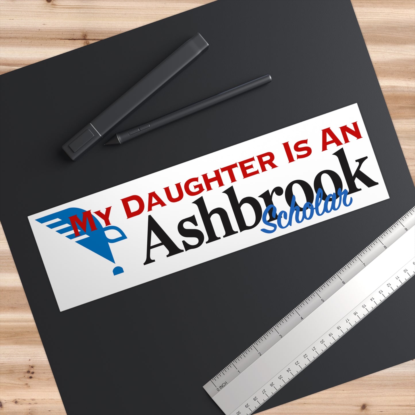 "My Daughter is an Ashbrook Scholar" Bumper Sticker