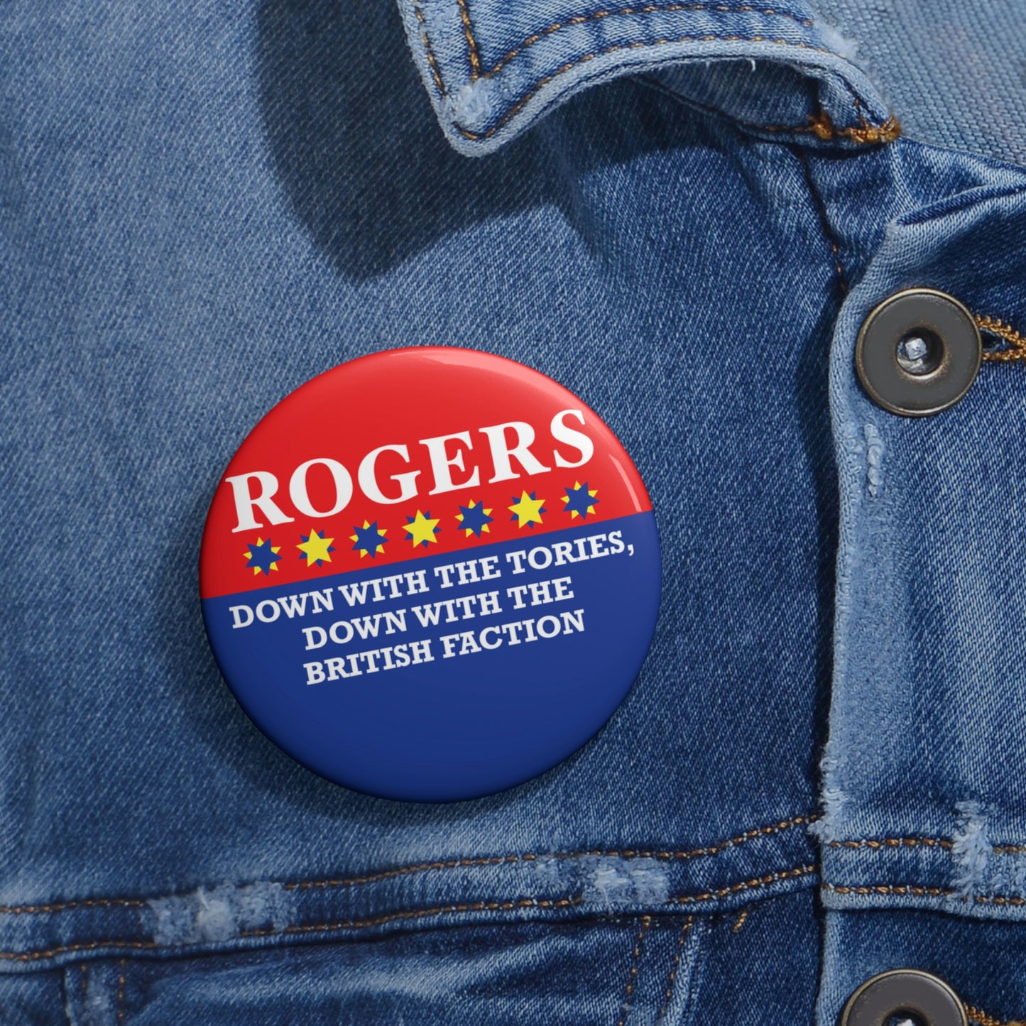 Rogers: Down with the Tories Pin Buttons