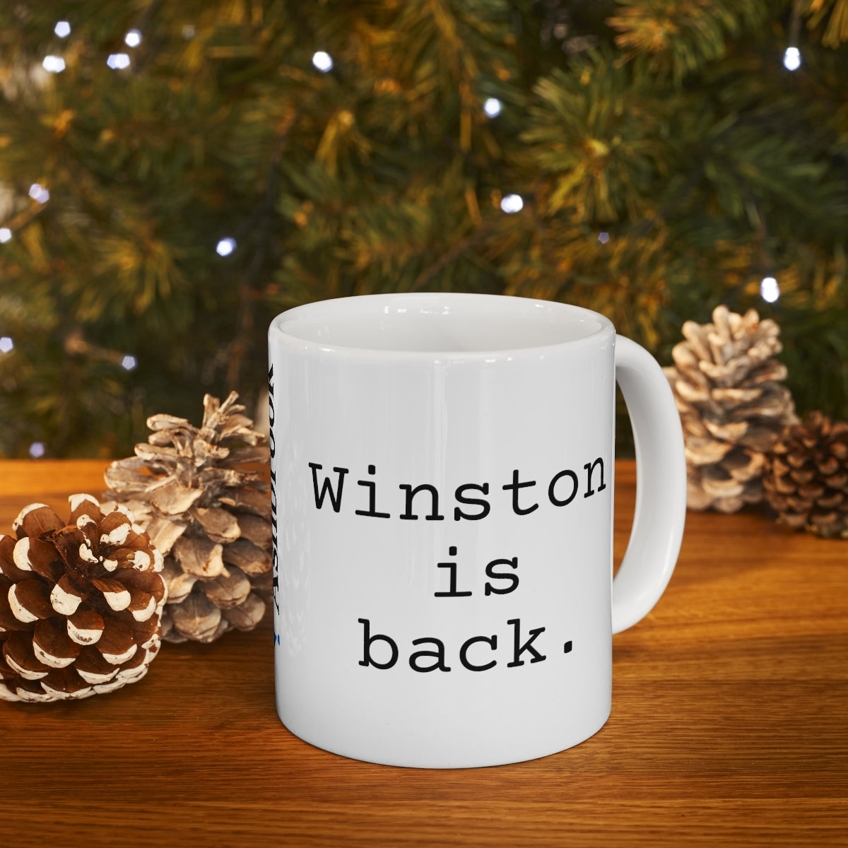Winston is back Ceramic Mug